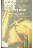 Której imię wymazano
