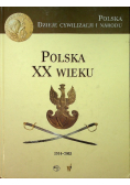Polska XX wieku 1914 - 2003