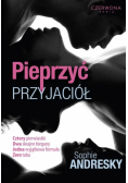 Pieprzyć przyjaciół