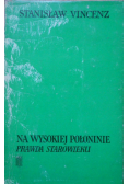 Na Wysokiej Połoninie Prawda Starowieku