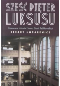 Sześć pięter luksusu