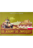 Od Acromy do Zwycięzcy nr 1