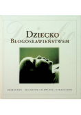 Dziecko błogosławieństwem