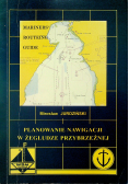 Planowanie nawigacji w żegludze przybrzeżnej