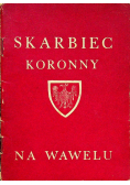 Skarbiec Koronny na Wawelu