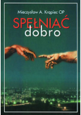 Spełniać dobro