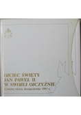 Ojciec Święty Jan Paweł II w swojej ojczyźnie