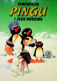 Pingwinek Pingu i jego rodzina