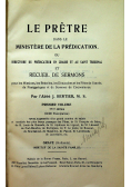 Le Pretre Dans Le Ministere De La Predication 1913 r.