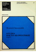 Studia Bałto Słowiańskie Część I