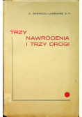Trzy nawrócenia i trzy drogi 1934 r