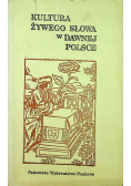 Kultura żywego słowa w dawnej Polsce