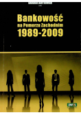 Bankowość na Pomorzu Zachodnim 1989-2009