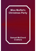 Miss Muffet's Christmas Party