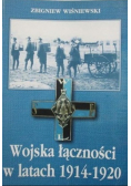 Wojska łączności w latach 1914-1920