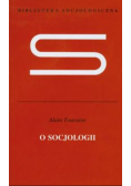 O socjologii Touraine Alain