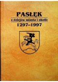Pasłęk z dziejów miasta i okolic 1297 -1997