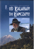Od Kalahari do Kamczatki