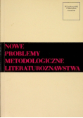 Nowe problemy metodologiczne literaturoznawstwa