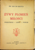 Żywy płomień miłości 1939 r