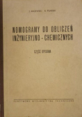 Nomogramy do Obliczeń Inżynieryjno Chemicznych