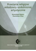 Przeżycia religijne młodzieży uzdolnionej artystycznie