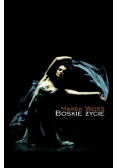 Boskie życie