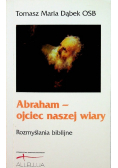 Abraham ojciec naszej wiary