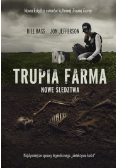 Trupia Farma Nowe śledztwa