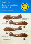 Typy broni i uzbrojenia Tom 157 Samolot myśliwski PWS 10