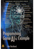 Programming Game AI by Example
