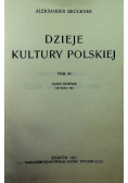 Dzieje kultury polskiej Tom 3