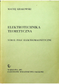Elektrotechnika Teoretyczna Tom II Pole Elektromagnetyczne