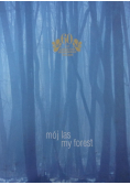 Mój las my forest