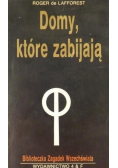 Domy które zabijają