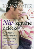 Nie - zgrane dziecko
