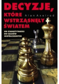 Decyzje , które wstrząsnęły światem