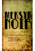 Meksyk noir