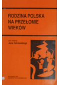 Rodzina polska na przełomie wieków