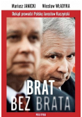 Brat bez brata