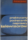 Praktyczny podręcznik naprawy telewizorów
