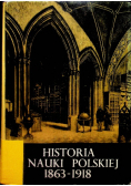 Historia nauki polskiej Tom 4 Część 3  1863 - 1918