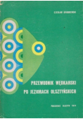Przewodnik wędkarski po jeziorach Olsztyńskich