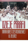 Dzieje parafii Matki Bożej Częstochowskiej w Zielonce