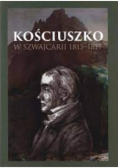 Kościuszko w Szwajcarii 1815 - 1817