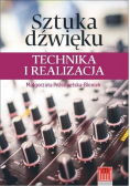 Sztuka dźwięku. Technika i realizacja