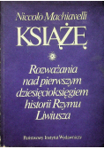Książe rozważania nad pierwszym dziesięcioksięgiem historii Rzymu