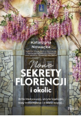 Nowe sekrety Florencji i okolic