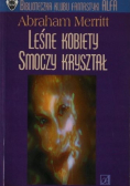 Leśne kobiety smoczy kryształ