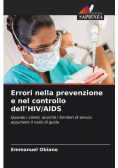 Errori nella prevenzione e nel controllo dell'HIV/AIDS